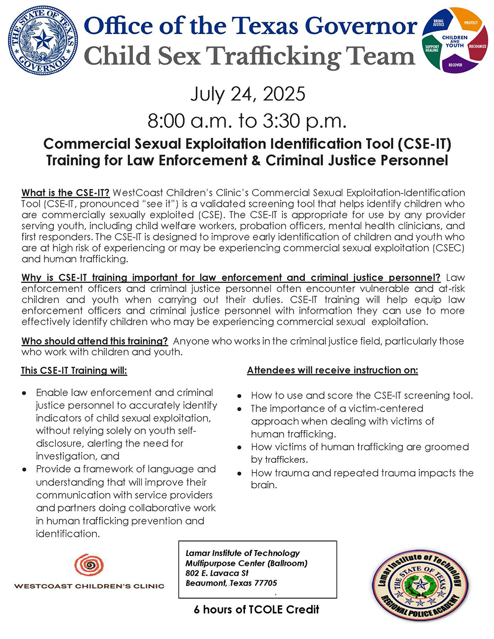 July 24, 2025 (8:00 AM - 5:00 PM) - Commercial Sexual Exploitation Identification Tool (CSE-IT) Training for Law Enforcement & Criminal Justice Personnel July 24, 2025 (8:00 AM - 5:00 PM) - Commercial Sexual Exploitation Identification Tool (CSE-IT) Training for Law Enforcement & Criminal Justice Personnel